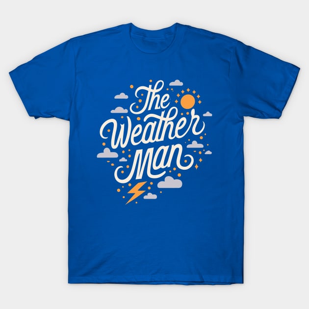 The Weather Man Cursive Sun Clouds And Lightning Design T-Shirt by SubtleSplit